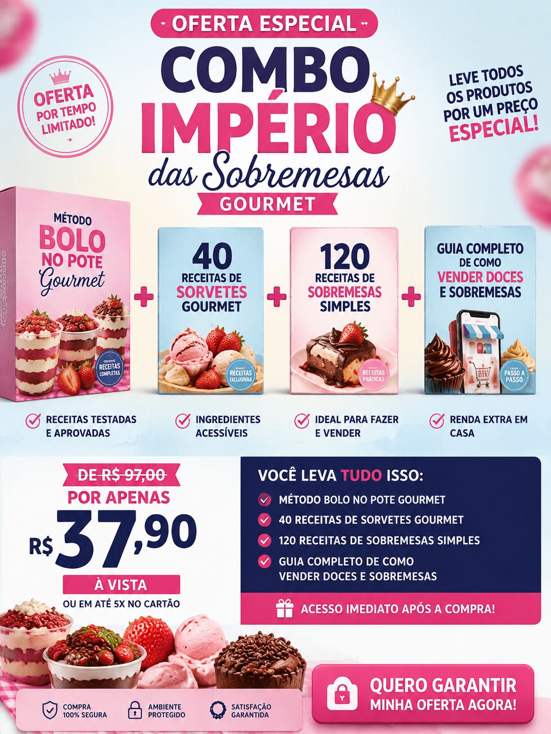 Combo Império das Sobremesas Gourmet — todos os produtos da oferta especial